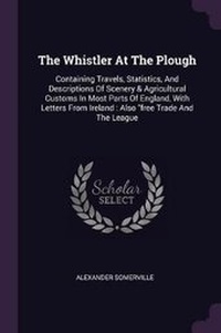 Abbildung von: The Whistler At The Plough - Palala Press