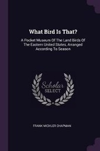Enlarge image Cover: What Bird Is That? - Palala Press