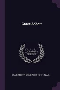 Enlarge image Cover: Grace Abbott - Palala Press