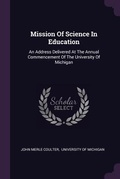 Cover: Mission Of Science In Education - Palala Press