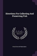 Cover: Directions For Collecting And Preserving Fish - Palala Press