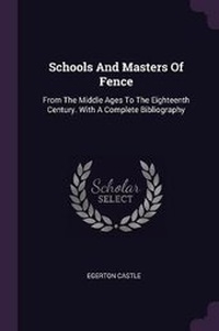 Abbildung von: Schools And Masters Of Fence - Palala Press