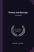 Cover: Woman And Marriage - Palala Press