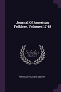 Cover: Journal Of American Folklore, Volumes 17-18 - Palala Press