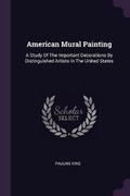 Cover: American Mural Painting - Palala Press