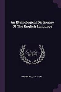 Abbildung von: An Etymological Dictionary Of The English Language - Palala Press