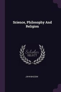 Enlarge image Cover: Science, Philosophy And Religion - Palala Press