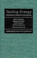 Cover: Taxing Energy - Independent Institute,U.S.