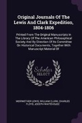 Cover: Original Journals Of The Lewis And Clark Expedition, 1804-1806 - Palala Press