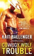 Cover: Cowboy Wolf Trouble - Sourcebooks Casablanca