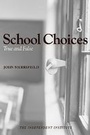 Cover: School Choices - Independent Institute,U.S.