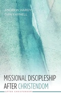 Cover: Missional Discipleship After Christendom - Wipf & Stock Publishers