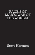 Cover: Face's of Mar's/War of the Worlds - Fastpencil Publishing