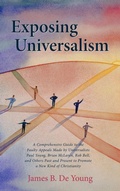 Cover: Exposing Universalism - Wipf & Stock Publishers