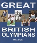 Cover: Great British Olympians - Mike Blake