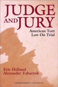 Enlarge image Cover: Judge and Jury - Independent Institute,U.S.