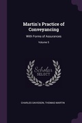 Cover: Martin's Practice of Conveyancing - Palala Press