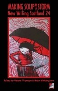 Enlarge image Cover: Making Soup in a Storm - Association for Scottish Literary Studies