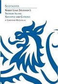 Cover: Robert Louis Stevenson's Kidnapped, Catriona and Treasure Island - Association for Scottish Literary Studies