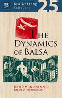 Enlarge image Cover: The Dynamics of Balsa - Association for Scottish Literary Studies