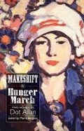 Cover: Makeshift and Hunger March - Association for Scottish Literary Studies