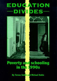 Enlarge image Cover: Education Divides - Child Poverty Action Group