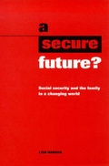 Cover: A Secure Future? - Child Poverty Action Group