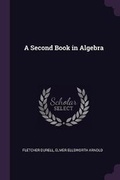 Cover: A Second Book in Algebra - Palala Press