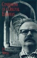 Cover: Confessions of a Disloyal European - Lake View Press