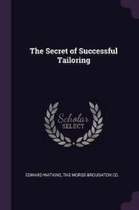 Enlarge image Cover: The Secret of Successful Tailoring - Palala Press