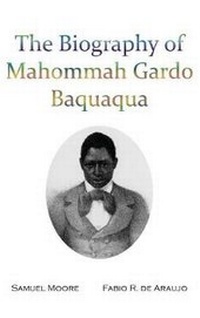 Abbildung von: The Biography of Mahommah Gardo Baquaqua - Iap - Information Age Pub. Inc.