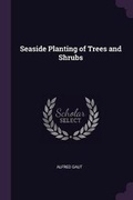 Cover: Seaside Planting of Trees and Shrubs - Palala Press