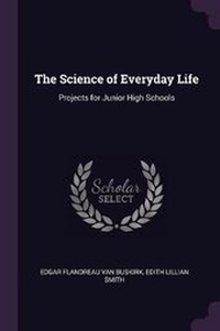 Enlarge image Cover: The Science of Everyday Life - Palala Press