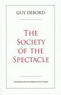 Enlarge image Cover: The Society of the Spectacle - Bureau of Public Secrets,U.S.