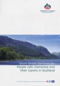 Cover: Short Break Services for People with Dementia and Their Carers in Scotland - Alzheimer Scotland Action on Dementia