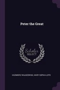 Cover: Peter the Great - Palala Press