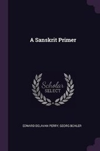 Enlarge image Cover: A Sanskrit Primer - Palala Press