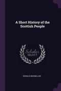Cover: A Short History of the Scottish People - Palala Press