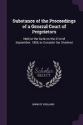 Cover: Substance of the Proceedings of a General Court of Proprietors - Palala Press