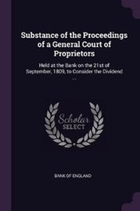 Enlarge image Cover: Substance of the Proceedings of a General Court of Proprietors - Palala Press