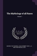 Cover: The Mythology of all Races; Volume 7 - Palala Press