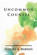 Cover: Uncommon Counsel - Distributed By Ingram Spark