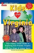 Cover: KIDS LOVE VIRGINIA, 4th Edition - Kids Love Publications, LLC