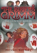 Cover: The Sisters Grimm: Council of Mirrors - Amulet Paperbacks