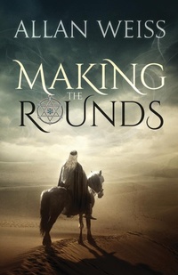 Enlarge image Cover: Making the Rounds - EDGE Science Fiction and Fantasy Publishing, Inc.