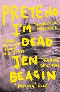 Cover: Pretend I'm Dead - Oneworld Publications