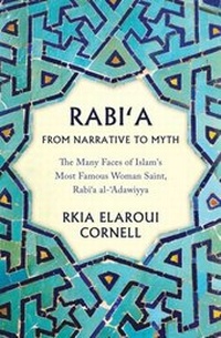 Abbildung von: Rabi'a From Narrative to Myth - Oneworld Publications