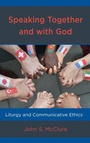 Cover: Speaking Together and with God - Lexington Books/Fortress Academic