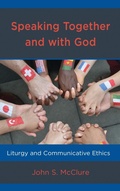 Cover: Speaking Together and with God - Lexington Books/Fortress Academic