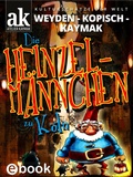 Cover: Die Heinzelm&auml;nnchen zu K&ouml;ln - neobooks